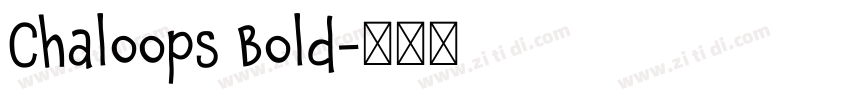 Chaloops Bold字体转换